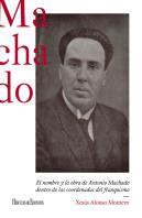 El Nombre Y La Obra De Antonio Machado Dentro De Las Coorden