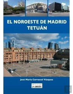 Bertrand.pt - El Noroeste De Madrid Tetuán