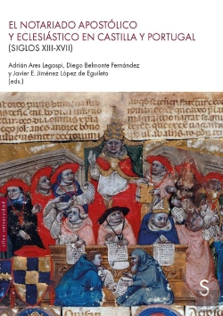 Bertrand.pt - El Notariado Apostolico Y Eclesiastico En Castilla Y Portugal (Siglos Xiii-Xvii)