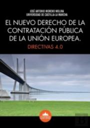 El Nuevo Derecho De La Contratacion Publica De La Union Europea