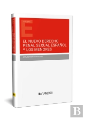 El Nuevo Derecho Penal Sexual Español Y Los Menores