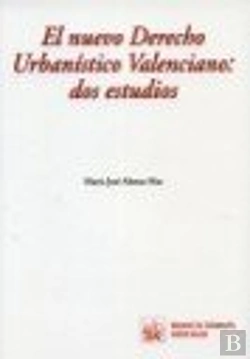 Bertrand.pt - El Nuevo Derecho Urbanístico Valenciano : Dos Estudios