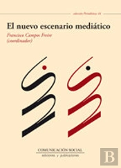 El Nuevo Escenario Mediático