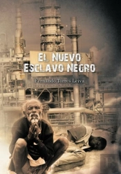 El Nuevo Esclavo Negro