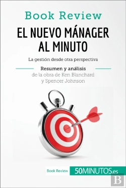 Bertrand.pt - El Nuevo Mánager Al Minuto De Ken Blanchard Y Spencer Johnson (Análisis De La Obra)