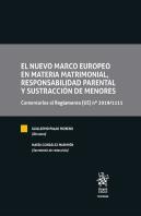 El Nuevo Marco Europeo En Materia Matrimonial, Responsabilid