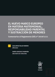 El Nuevo Marco Europeo En Materia Matrimonial, Responsabilid