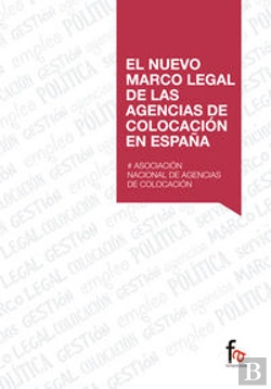 Bertrand.pt - El Nuevo Marco Legal De Las Agencias De Colocacion En España