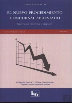 Bertrand.pt - El Nuevo Proced.Concursal Abreviado. Cuest.Pract.Y Esquemas