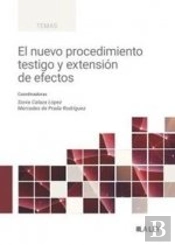 El Nuevo Procedimiento Testigo Y Extension De Efectos