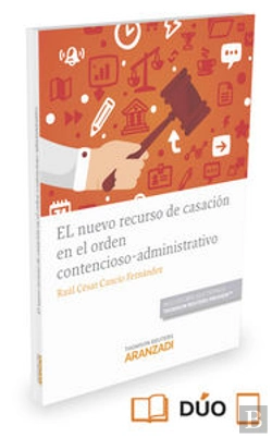 Bertrand.pt - El Nuevo Recurso De Casación En El Orden Contencioso-Administrativo (Papel + E-Book)