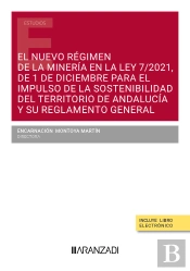 El Nuevo Regimen De La Mineria En La Ley 7/2021 1 Diciembre