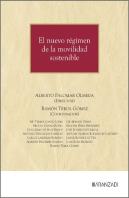 El Nuevo Regimen De La Movilidad Sostenible