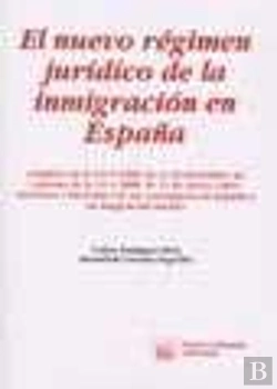Bertrand.pt - El Nuevo Régimen Jurídico De La Inmigración En España