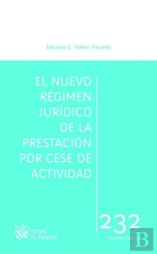 El Nuevo Régimen Jurídico De La Prestación Por Cese De Actividad