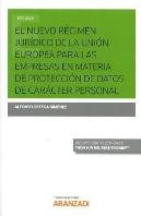 El Nuevo Régimen Jurídico De La Unión Europea Para Las Empresas En Materia De Protección De Datos De