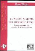 El Nuevo Sistema Del Derecho Penal  