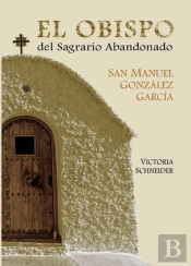 El Obispo Del Sagrario Abandonado