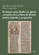 El Obispo Santo Dolfo Y La Iglesia Románica De Grado