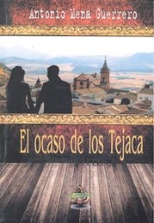 El Ocaso De Los Tejaca