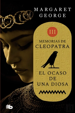 Bertrand.pt - El Ocaso De Una Diosa (Memorias De Cleopatra 3)