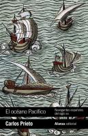 El Océano Pacífico: Navegantes Españoles Del Siglo Xvi