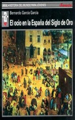 Bertrand.pt - El Ocio En La España Del Siglo De Oro