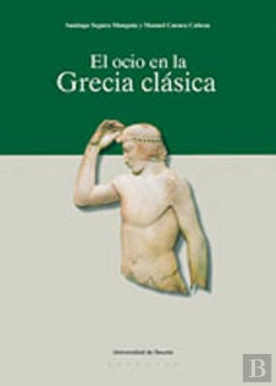 Bertrand.pt - El Ocio En La Grecia Clásica
