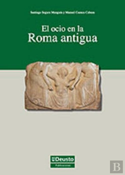 Bertrand.pt - El Ocio En La Roma Antigua