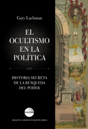 El Ocultismo En La Política