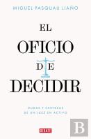 El Oficio De Decidir