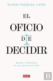 El Oficio De Decidir