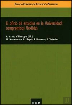 Bertrand.pt - El Oficio De Estudiar En La Universidad: Compromisos Flexibles