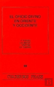 El Oficio Divino En Oriente Y Occidente