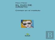 El Ojo De Cristo, Crimen En El Instituto