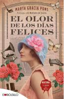 El Olor De Los Dias Felices