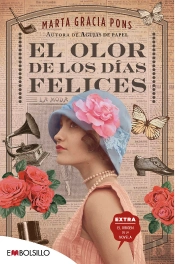 El Olor De Los Dias Felices