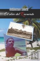 El Olor Del Recuerdo