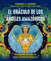 El Oraculo De Los Angeles Amazonicos Y Cartas