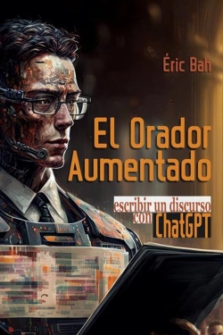 Bertrand.pt - El Orador Aumentado - Escribir Un Discurso Con Chatgpt