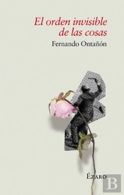El Orden Invisible De Las Cosas