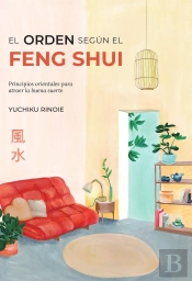 El Orden Segun El Feng Shui