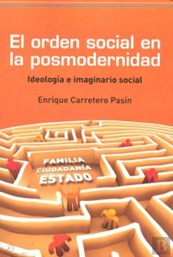 Bertrand.pt - El Orden Social En La Posmodernidad