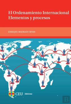 Bertrand.pt - El Ordenamiento Internacional. Elementos Y Procesos