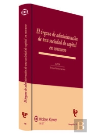 El Órgano De Administración De Una Sociedad De Capital En Concurso