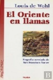 El Oriente En Llamas