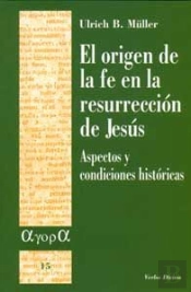 El Origen De La Fe En La Resurrección De Jesús