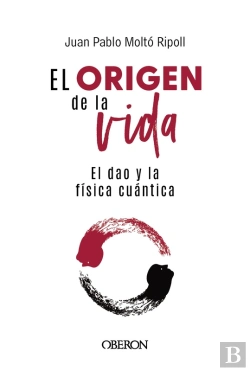 Bertrand.pt - El Origen De La Vida, El Dao Y La Física Cuántica