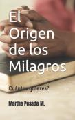 El Origen De Los Milagros