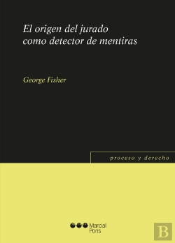 Bertrand.pt - El Origen Del Jurado Como Detector De Mentiras